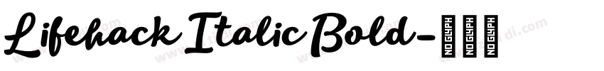 Lifehack Italic Bold字体转换 Lifehack Italic Bold字体转换